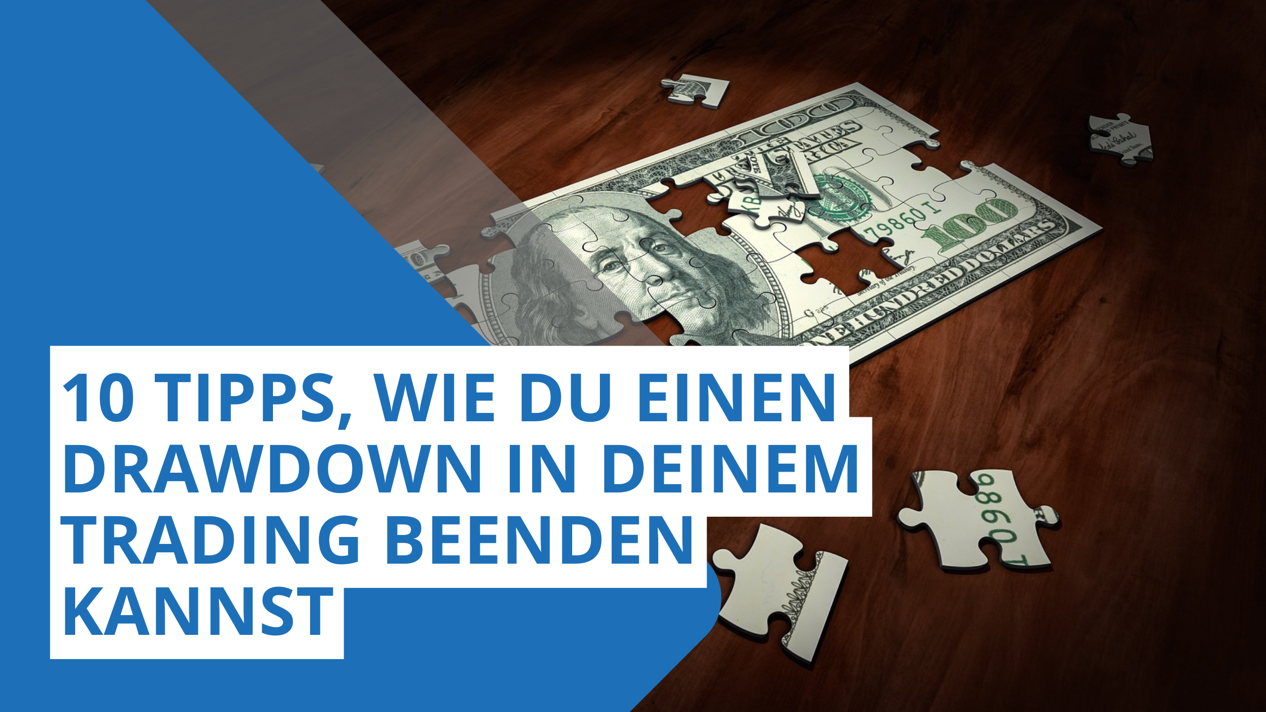 10 Tipps wie Du einen Drawdown in deinem Trading beenden kannst 10 Tipps, wie Du einen Drawdown in Deinem Trading beenden kannst
