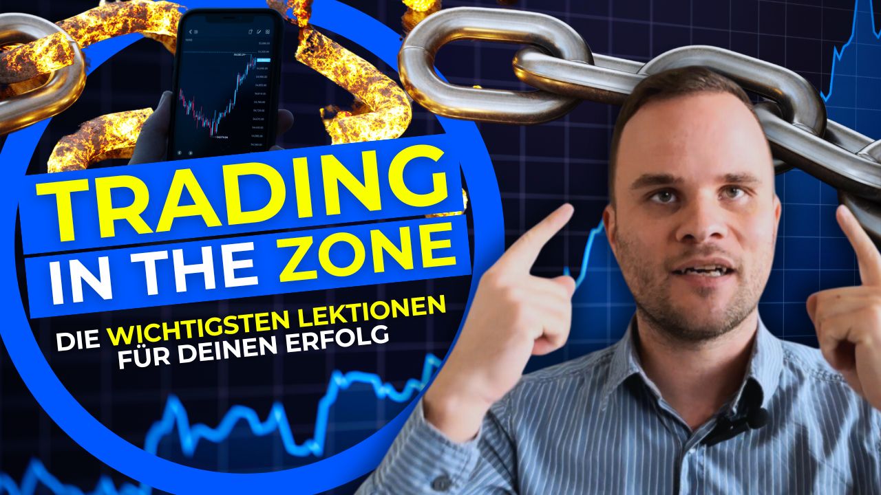 Trading in the Zone – Die wichtigsten Lektionen für deinen Erfolg