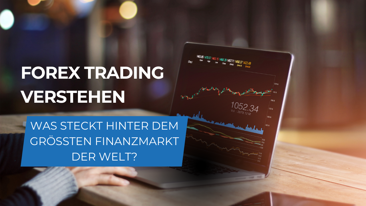 Forex Trading verstehen