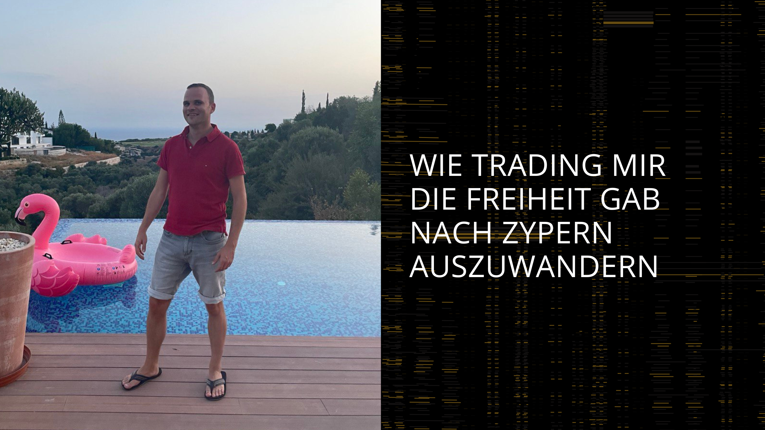 Wie-Trading-mir-die-Freiheit-gab-nach-Zypern-auszuwandern